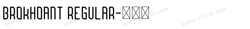 Brokhoant Regular字体转换